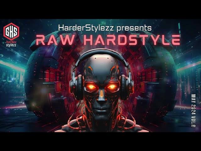 Raw Hardstyle Mix | May 2024 vol.9