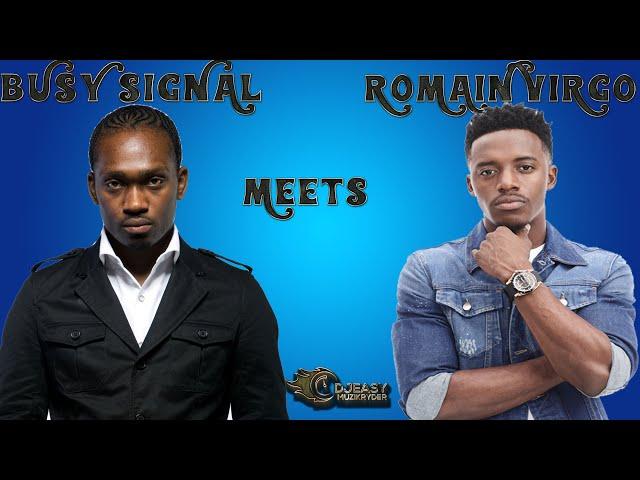 Busy Signal Meets Romain Virgo Best Of Reggae Lovers Rock And Culture Mix