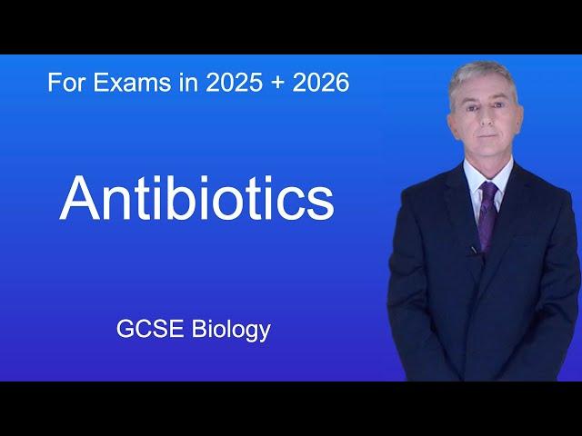 GCSE Biology Revision "Antibiotics"