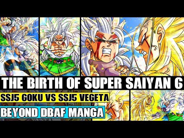 Beyond Dragon Ball AF The Birth Of Super Saiyan 6! The Sixth Power During SSJ5 Goku Vs SSJ5 Vegeta