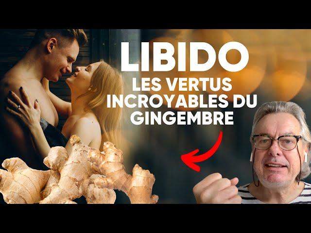 Libido : Les Vertus Incroyables du Gingembre