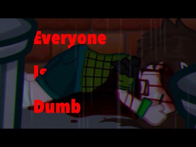 [ FNaF MEME ]Everyone Is Dumb []Charlotte Emily