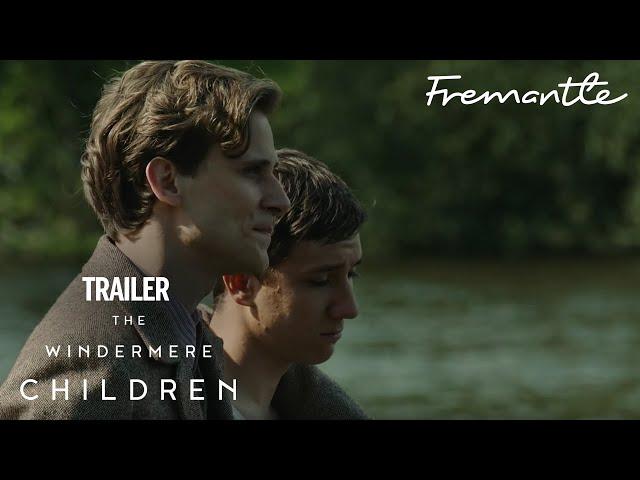 THE WINDERMERE CHILDREN | Trailer