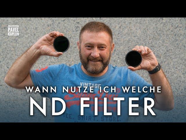 Wann nutze ich welche ND Filter?