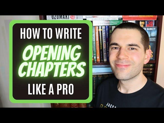 How to Write OPENING CHAPTERS Like a Pro