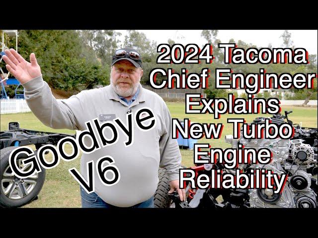 2024 Toyota Tacoma Chief Engineer on new engine reliability and more...