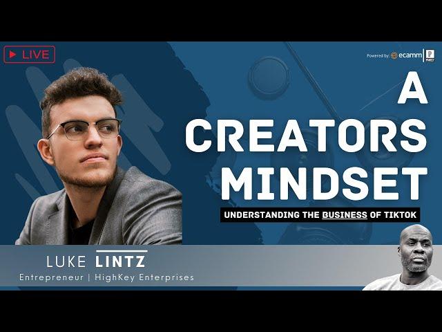 Understanding The Business of TikTok | 1:1 w/ @HighKeyCo Founder, Luke Lintz