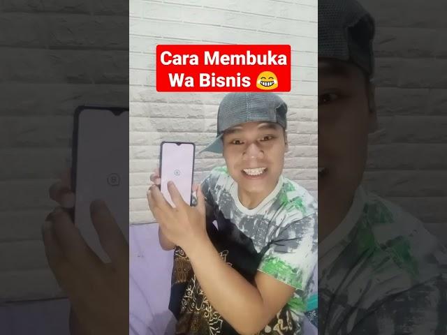 Cara Membuka Aplikasi Wa Bisinis #tutorial #cara #wa #whatsapp #bisnis