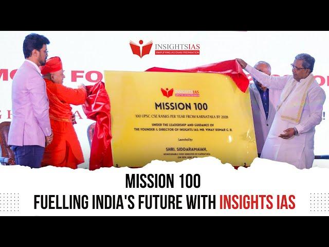  MISSION 100 – A Dream for Karnataka. A Promise from Insights IAS. A Revolution in UPSC Prep.