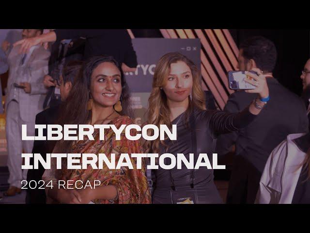 LibertyCon 2024 - Official Recap