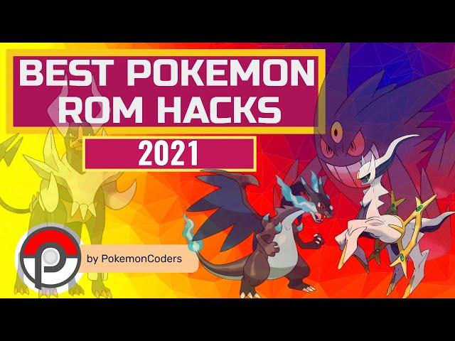 Best Pokemon ROM Hacks for 2021