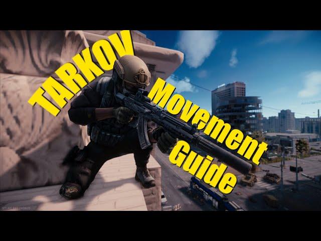 The Ultimate Beginner Movement Guide for Escape From Tarkov