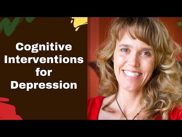 Cognitive Behavioral Therapy (CBT) Interventions for Depression Treatment and Mental Health