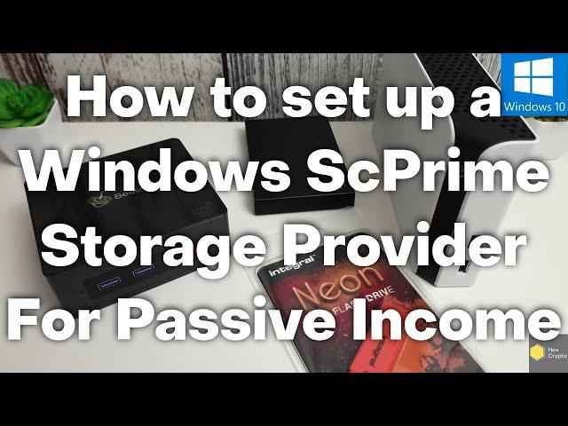 Set up an ScPrime Storage Provider on Windows for Passive Income