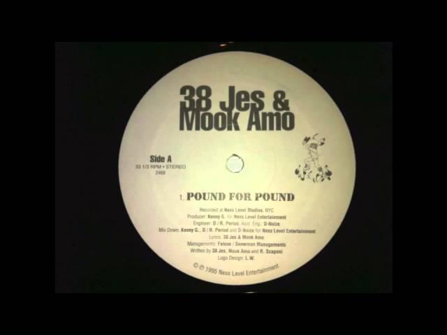 38 Jes & Mook Amo - Pound For Pound (very rare indie rap)