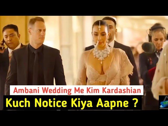 Kim Kardashian at Ambani's Mehfil Wedding, Kuch Notice Kiya ? Trending World Salman