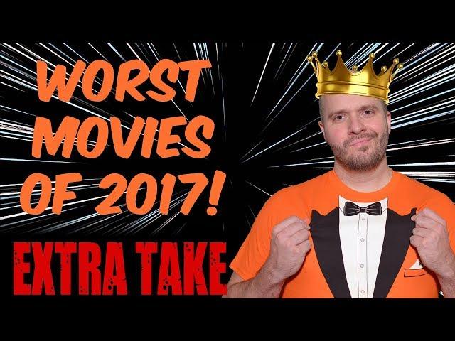 10 Worst Movies of 2017 Ranked! - One Minute Critic's EXTRA TAKE