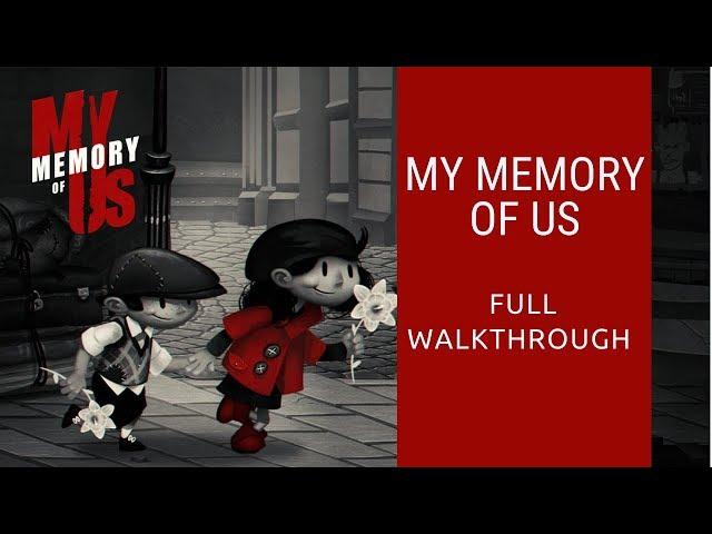 My Memory of Us | Full Walkthrough