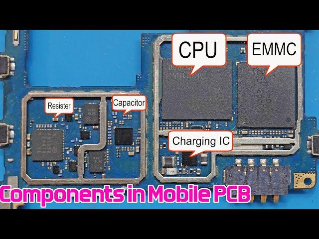 How to identify Mobile Phone PCB SMD components like Capacitor Resister Coil Diode IC EMMC and CPU