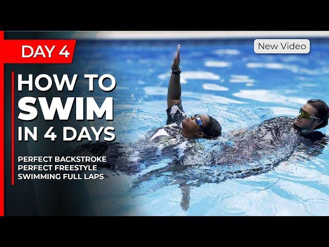 Day 4 - Adult Beginner Swimming Lessons - How To Swim in 4 Days For Beginners