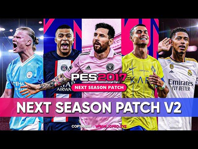 PES 2017 Next Season Patch V2 | AIO 2023/2024