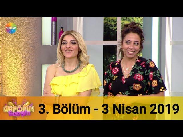 Kuaförüm Sensin 3. Bölüm | 3 Nisan 2019