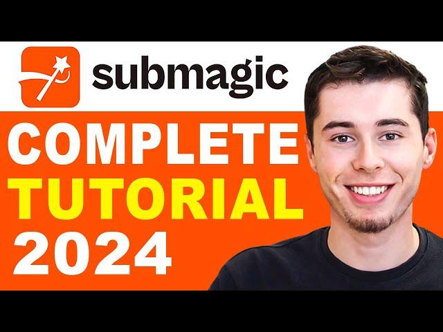 Submagic Tutorial & Review - How to Use Submagic to Add Captions to Short Form Content