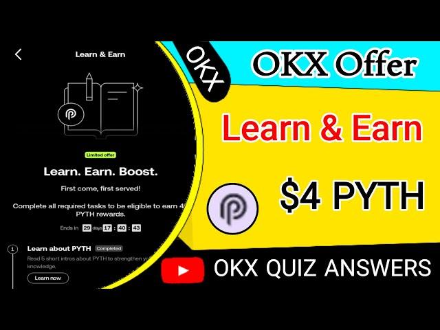 OKX Learn And Earn PYTH Campaign | Earn 40 PYTH Token