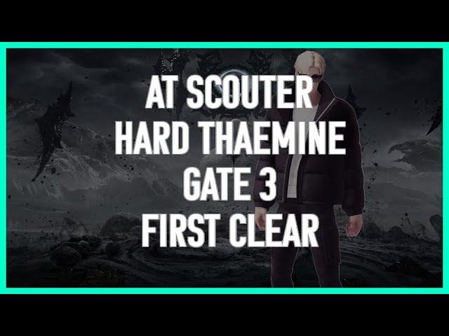 [Lost Ark] 1630 AT 422 Scouter Hard Thaemine Gate 3