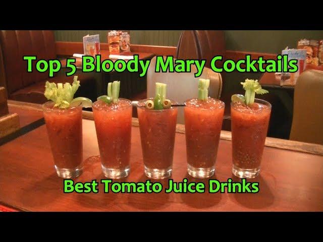 Top 5 Bloody Mary Cocktails Best Bloody Mary Drinks Tomato Juice Cocktail How To Make