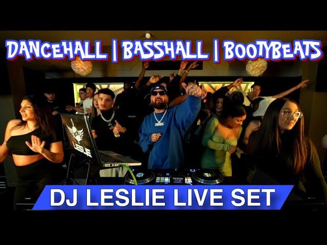 DJ LESLIE LIVE SET #1 | DANCEHALL | BASSHALL | BOOTYBEATS