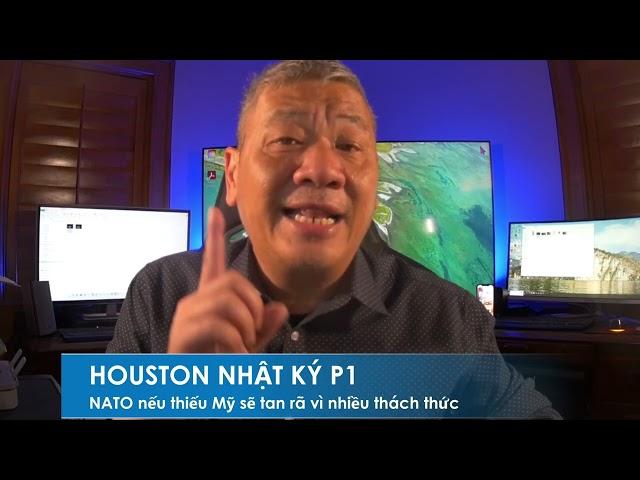 HOUSTON P1 14/3/2025: NATO sẽ tan rã nếu thiếu Hoa Kỳ, vì đối diện quá nhiều thiếu hụt, thách thức