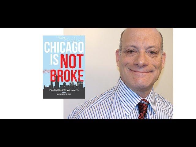 Tom Tresser "What if Chicago was NOT broke"