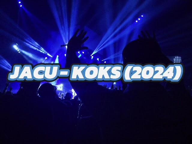 JACU - KOKS (2024)