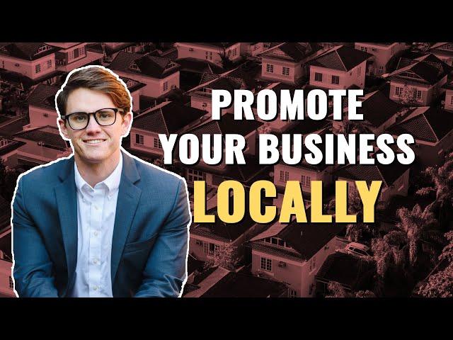 How To Promote Your Business Locally   Small Business Marketing Strategies for 2020!