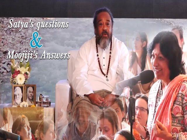 Satya's questions and Mooji's answers