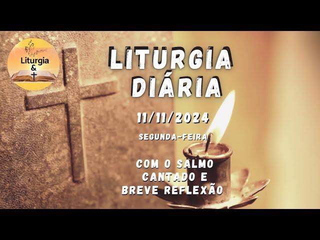 11/11/2024 - Liturgia Diária – São Martinho de Tours, Bispo