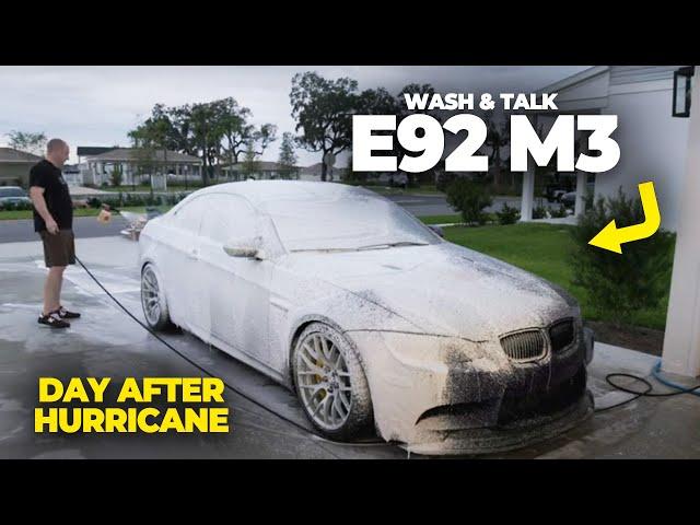 Day After Hurricane Wash and Talk: E92 M3