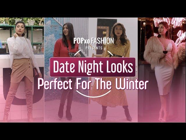 Date Night Looks Perfect For The Winter - POPxo Fashion