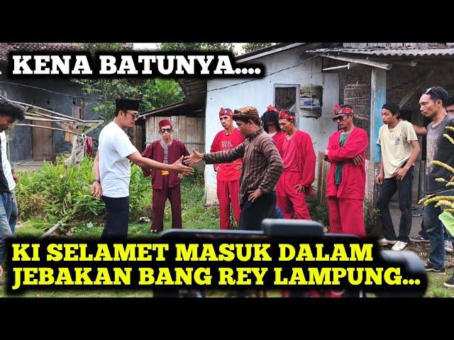  CAMERAMAN BANG REY LAMPUNG || KI SELAMET NGAMUK KENA TIPU BANG REY