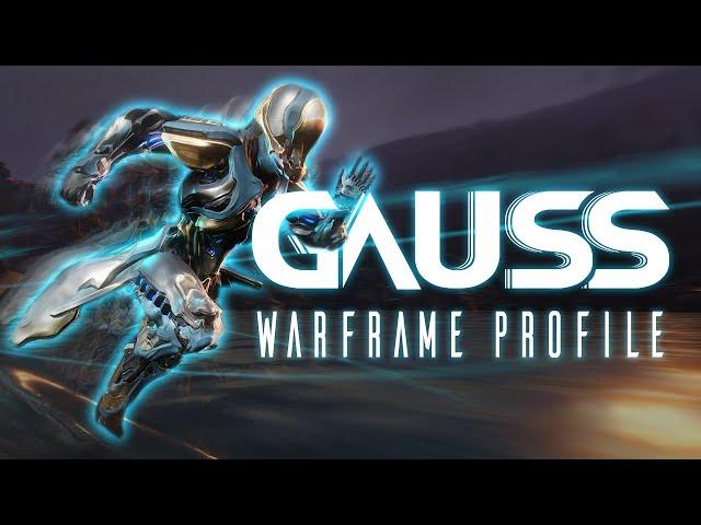 Warframe Profile - Gauss