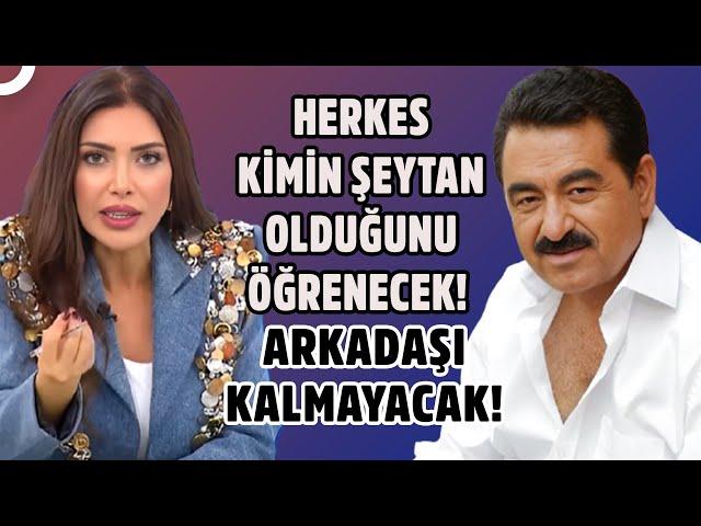 İbrahim Tatlıses Hakkındaki Gerçekler Ortaya Çıkıyor! | Söylemezsem Olmaz