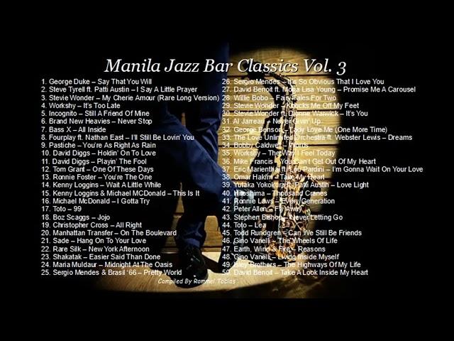 Manila Jazz Bar Classics Vol. 3 - Smooth Jazz Vocals/R&B/Soul Compilation  80s/90s Jazz Fusion