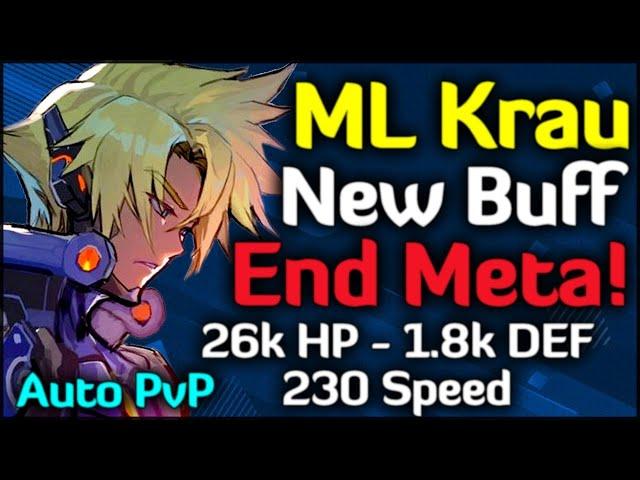 ML Krau New Buff Auto PvP Meta!