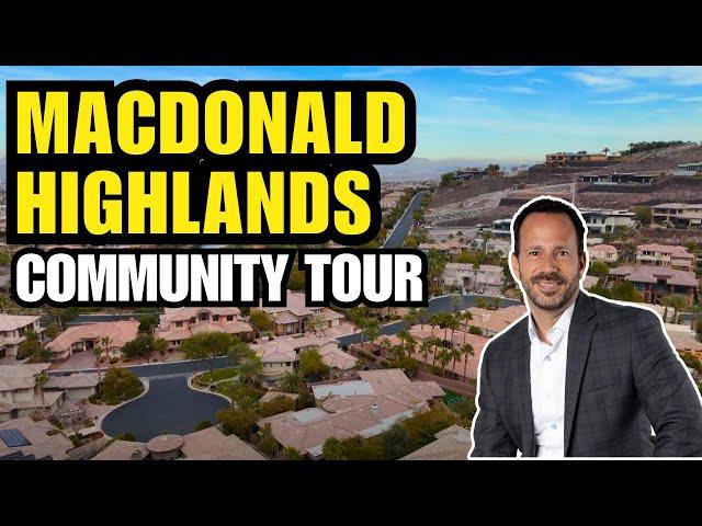 MacDonald Highlands Community Tour | Las Vegas and Henderson, NV Real Estate Market