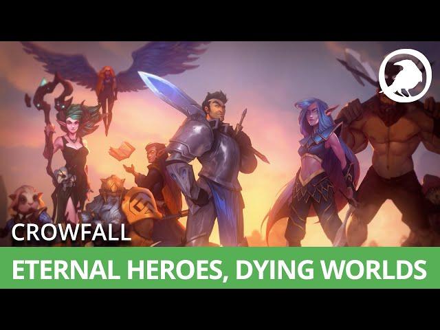 Crowfall - Eternal Heroes, Dying Worlds