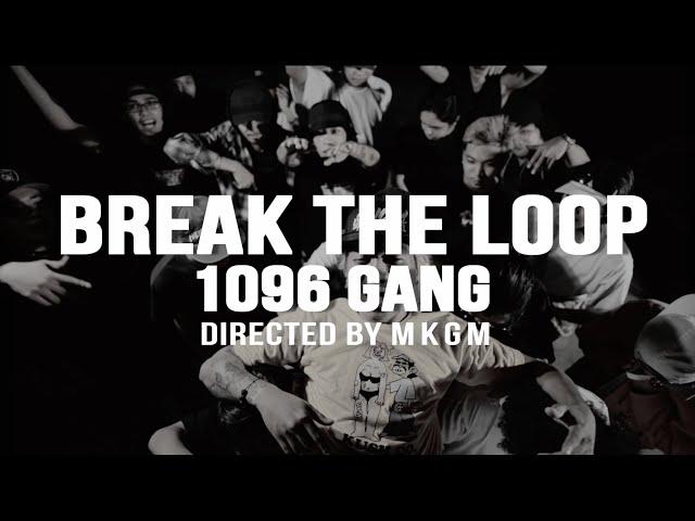 1096 Gang ft. @trvmata7292 - BREAK THE LOOP (Official Music Video) prod. by Asiaboi x Guddisc