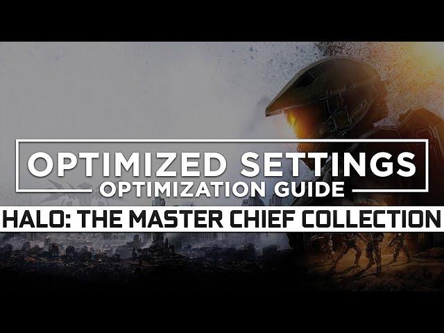 Halo: The Master Chief Collection — Optimized PC Settings for Best Performance