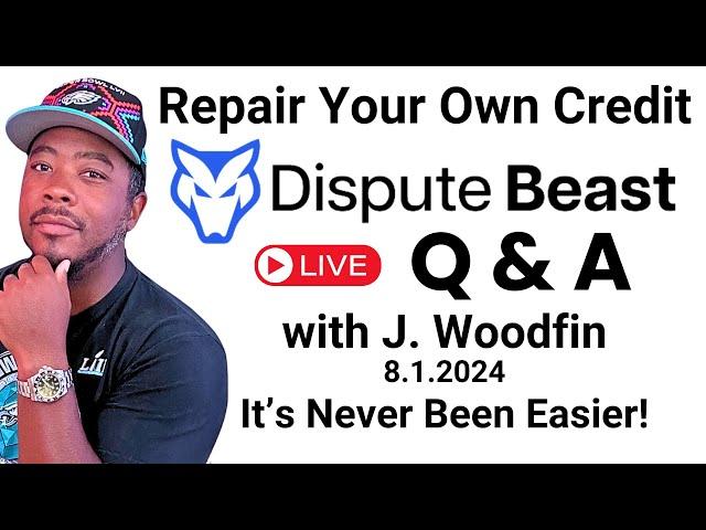 Repair Your Own Credit | Dispute Beast Q&A 8.1.2024