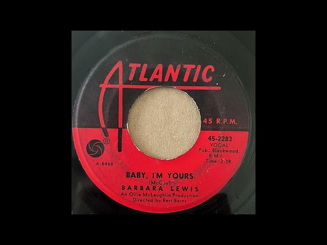 BARBARA LEWIS - BABY’ I’M YOURS